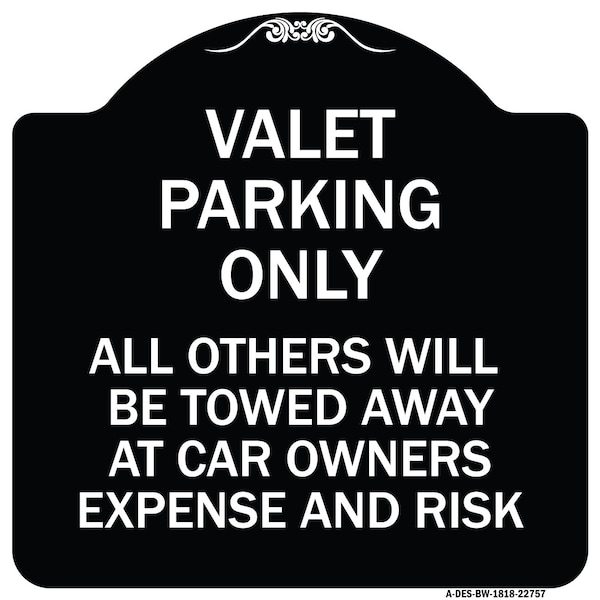 Valet Parking All Others Towed Heavy-Gauge Aluminum Architectural Sign, 18" x 18", BW-1818-22757